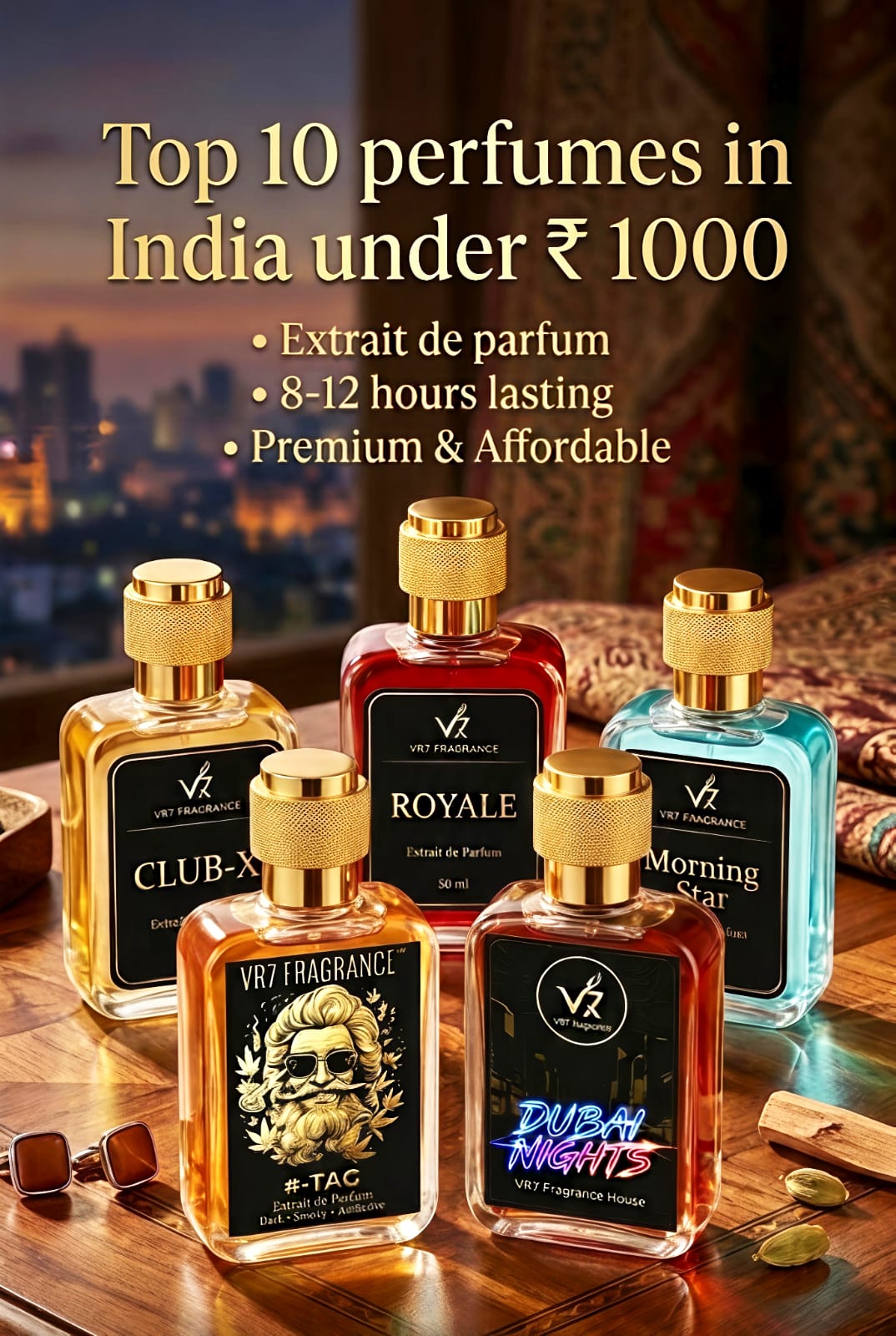 Top 10 Long Lasting Perfumes Under ₹1000 in India (2026 Guide) - VR7 Fragrance™ -